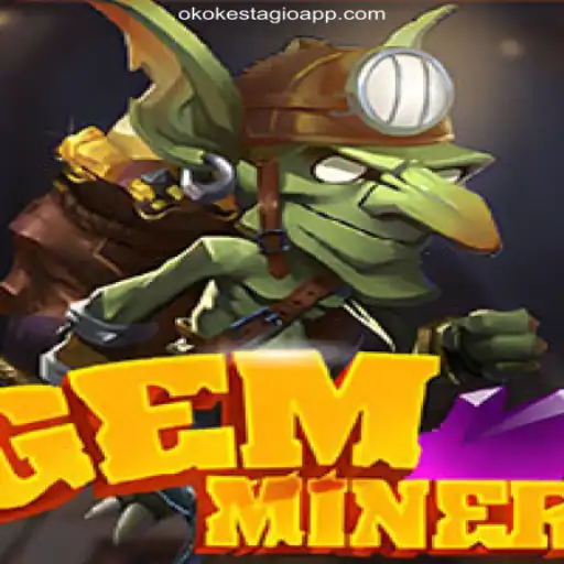 GemMiner: Exploring the Depths of Virtual Mining on the OKOKESTAGIO.COM Platform